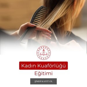 Kadın Kuaförlüğü Eğitimi